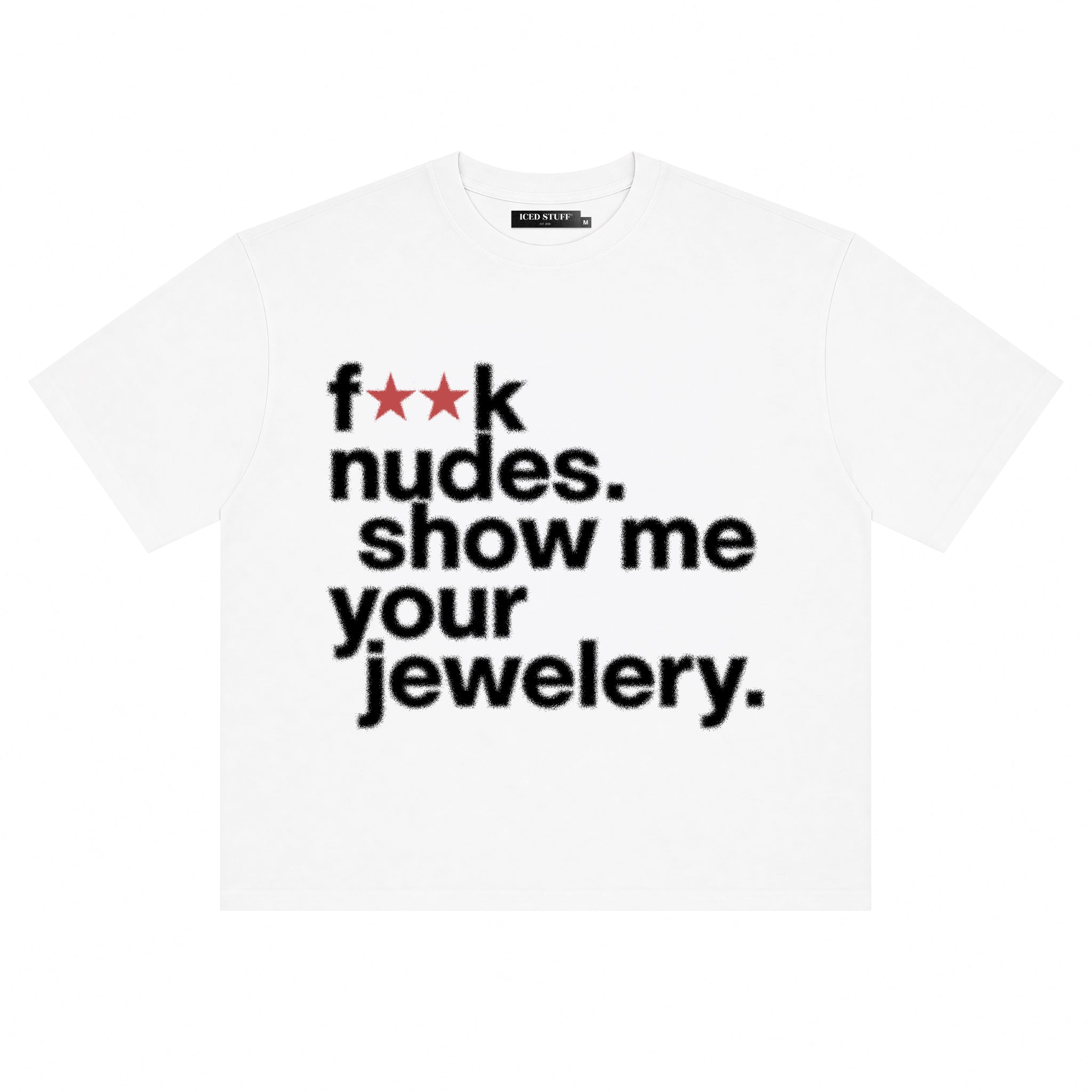F**k Nudes Show Me Your Jewelry White Boxy Fit T-Shirt